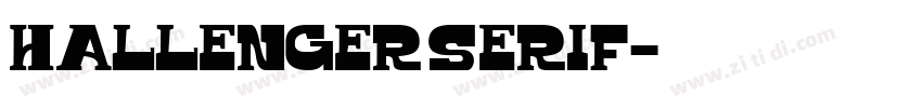 Hallenger Serif字体转换